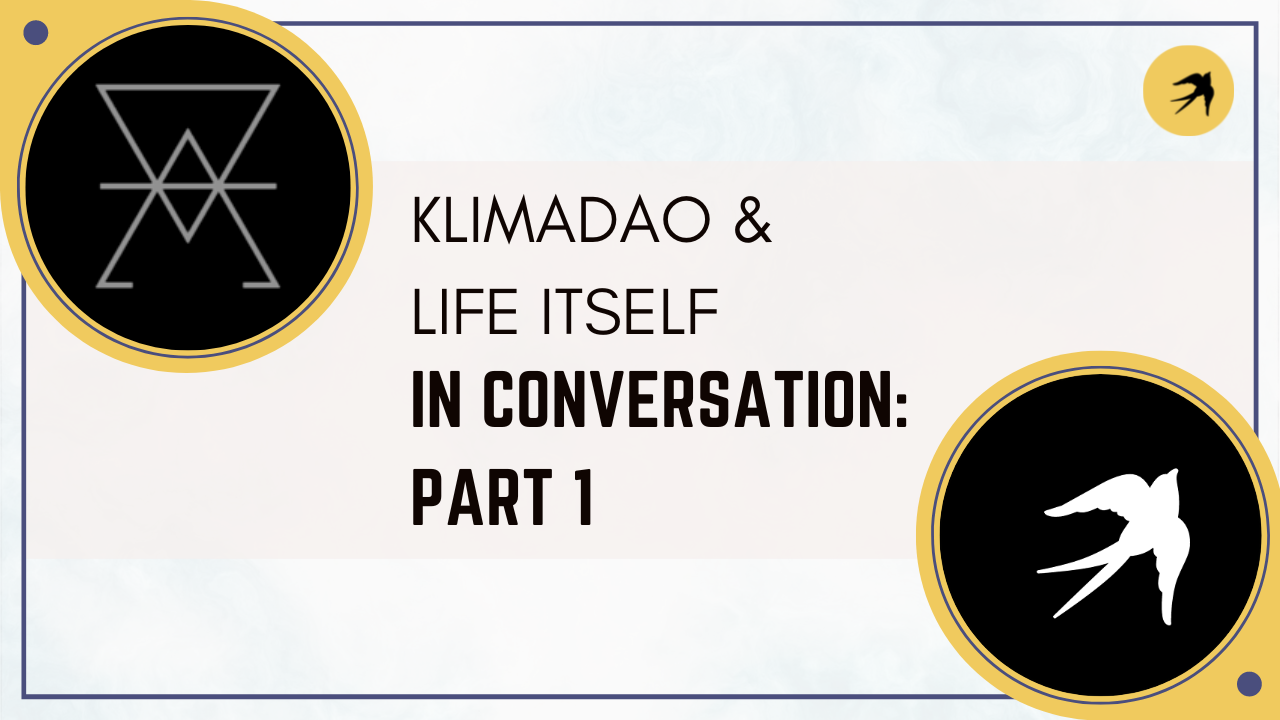 KlimaDAO & Life Itself in Conversation: Part One